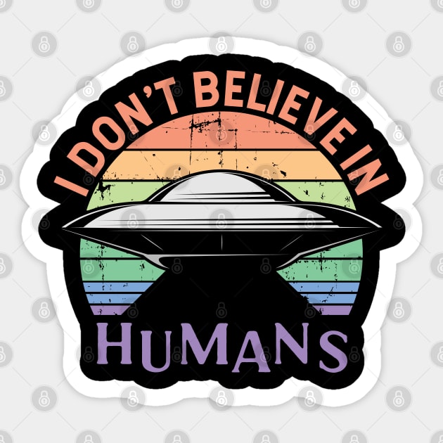 I Don't Believe in Humans Sticker by Zen Cosmos Official